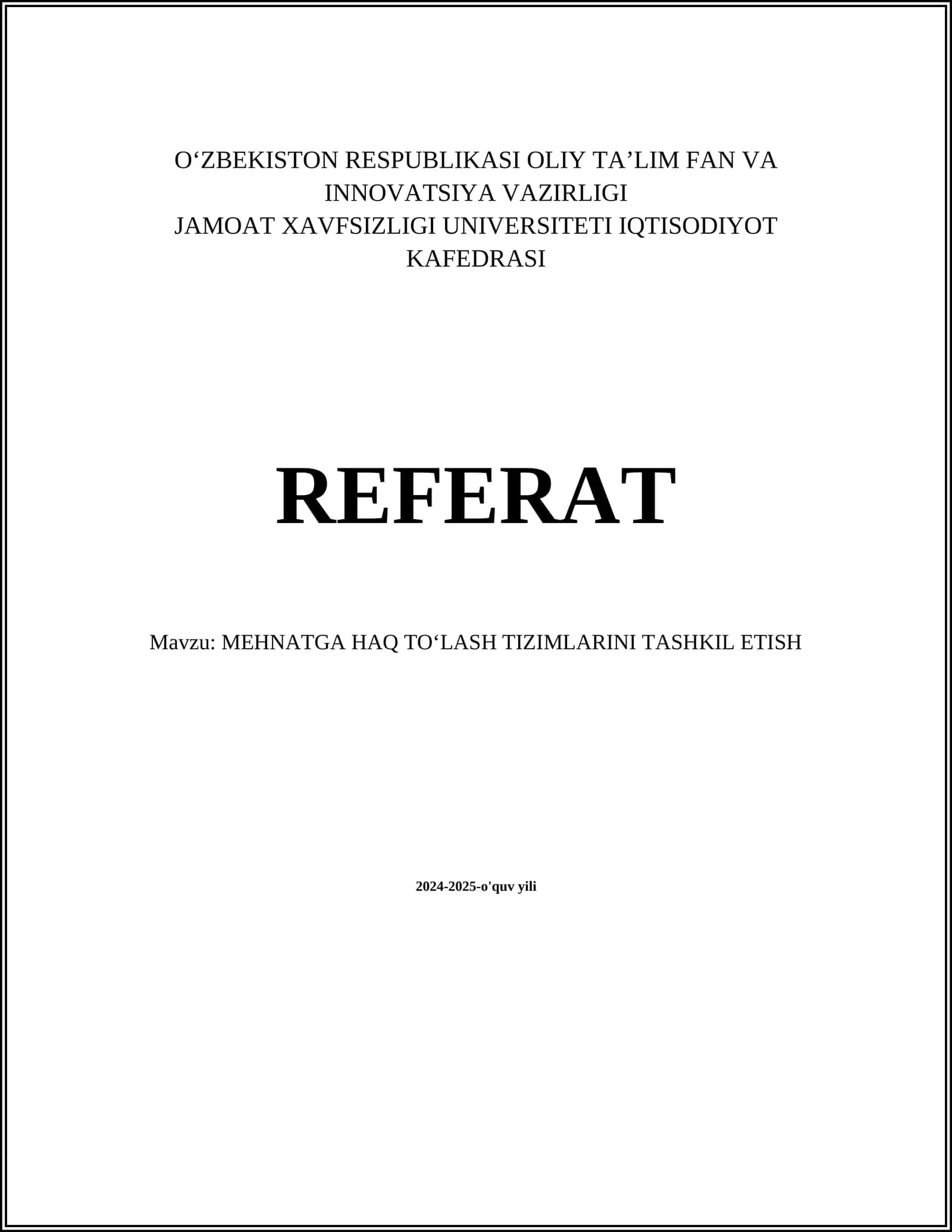 MEHNATGA HAQ TOʻLASH TIZIMLARINI TASHKIL ETISH REFERAT