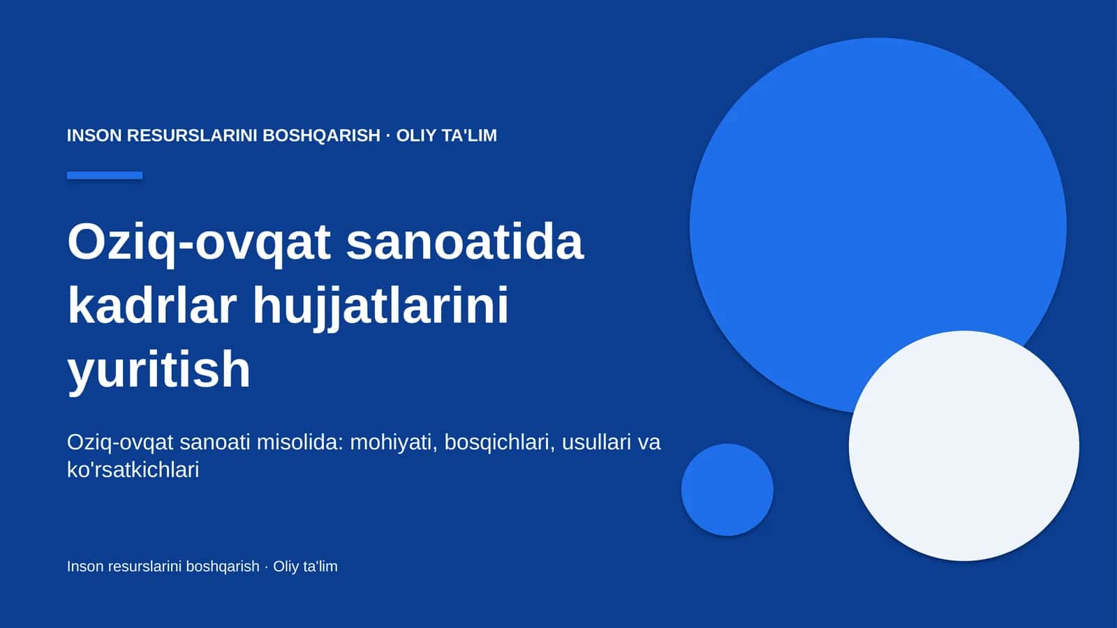 Oziq-ovqat sanoatida kadrlar hujjatlarini yuritish