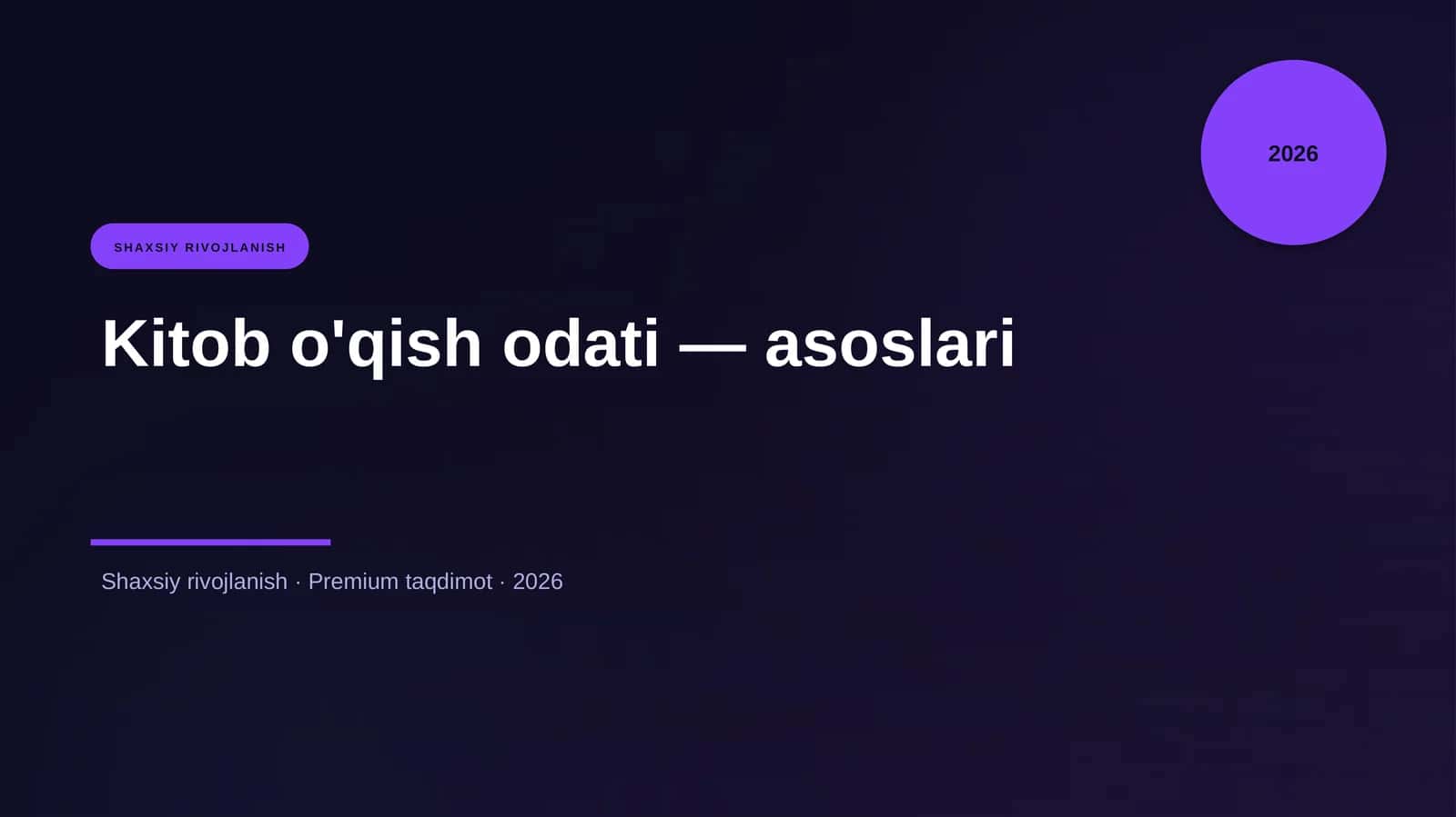 Kitob o'qish odati — asoslari