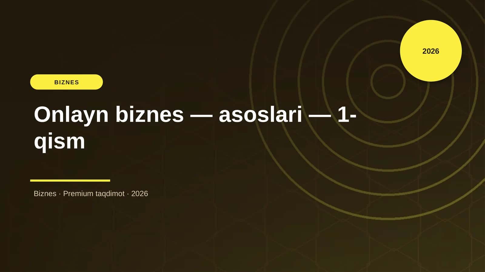 Onlayn biznes — asoslari — 1-qism