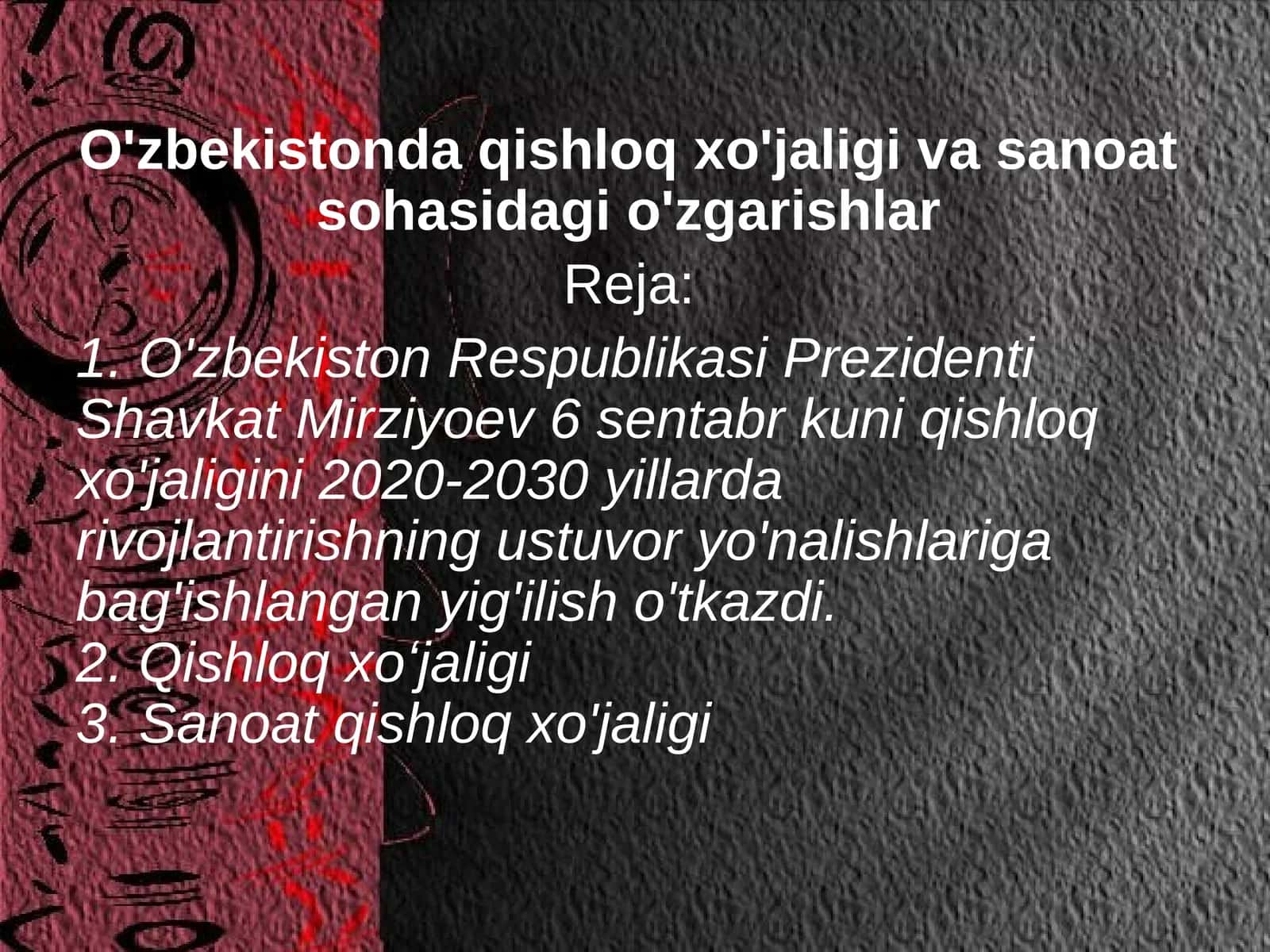 O'zbekistonda qishloq xo'jaligi va sanoat sohasidagi o'zgarishlar
