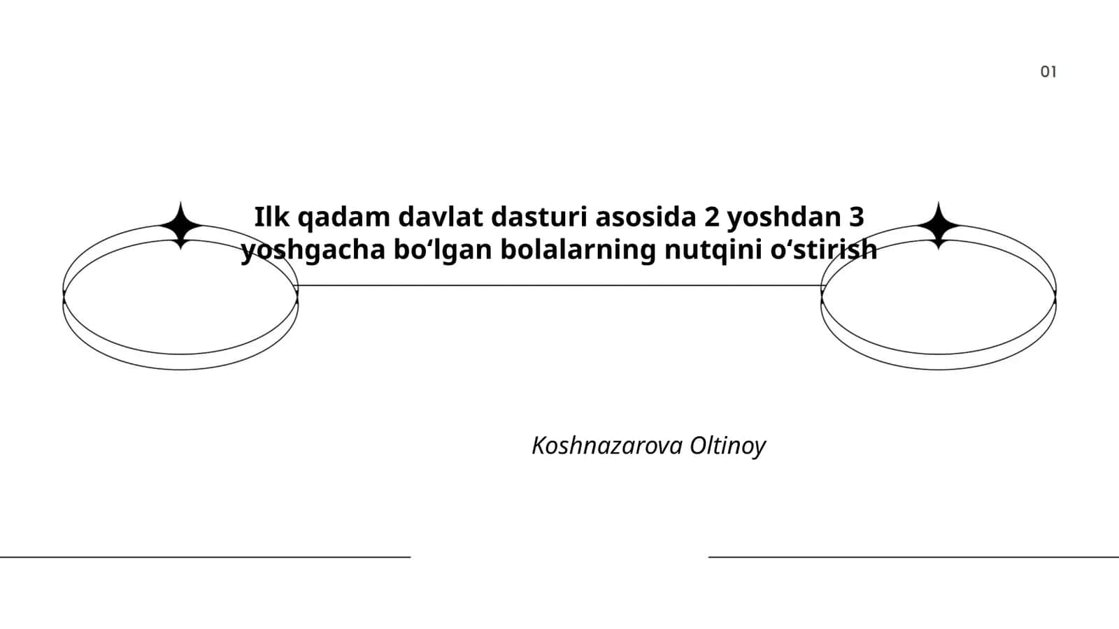 Ilk qadam davlat dasturi asosida 2 yoshdan 3 yoshgacha boʻlgan bolalarning nutqini oʻstirish
