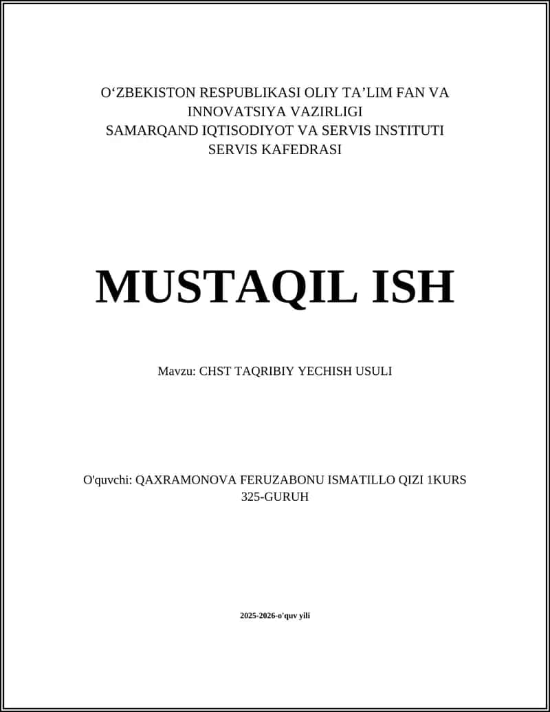 CHST TAQRIBIY YECHISH USULI