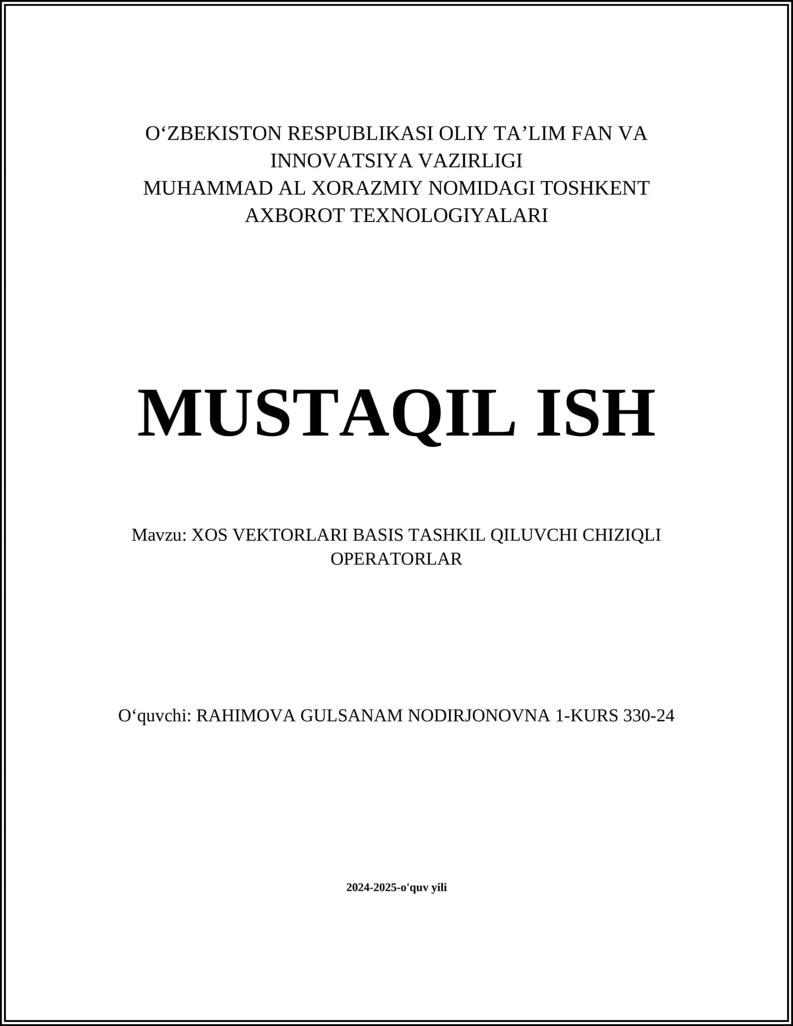 XOS VEKTORLARI BASIS TASHKIL QILUVCHI CHIZIQLI OPERATORLAR
