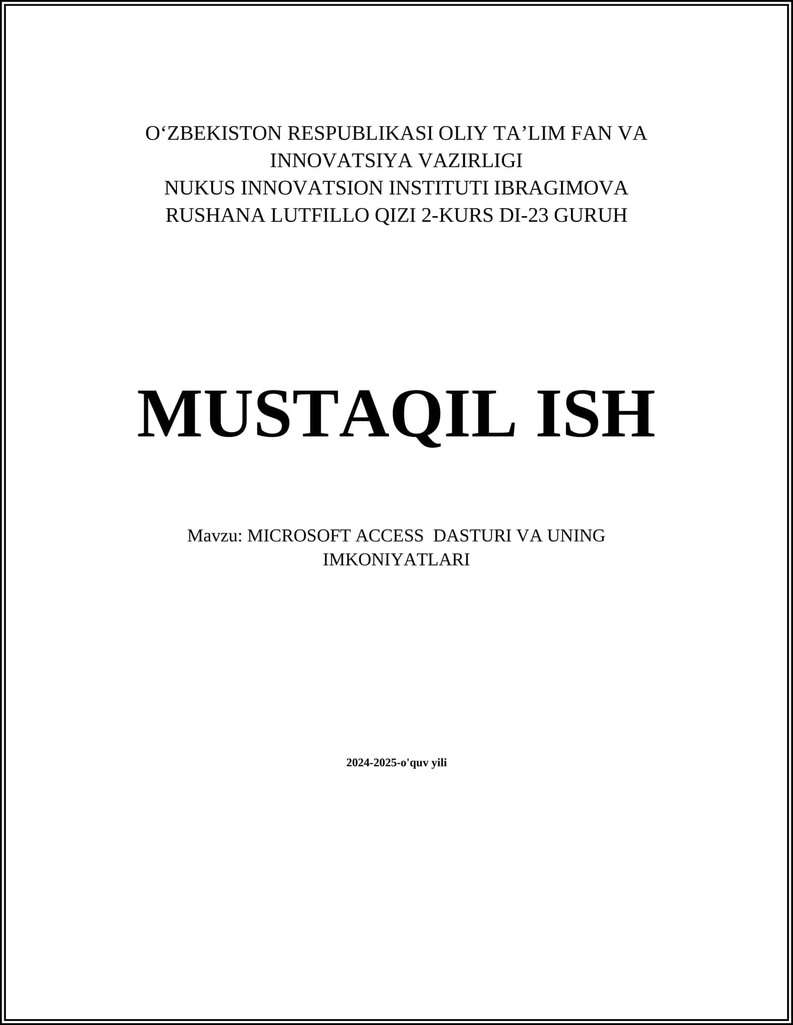 MICROSOFT ACCESS DASTURI VA UNING IMKONIYATLARI