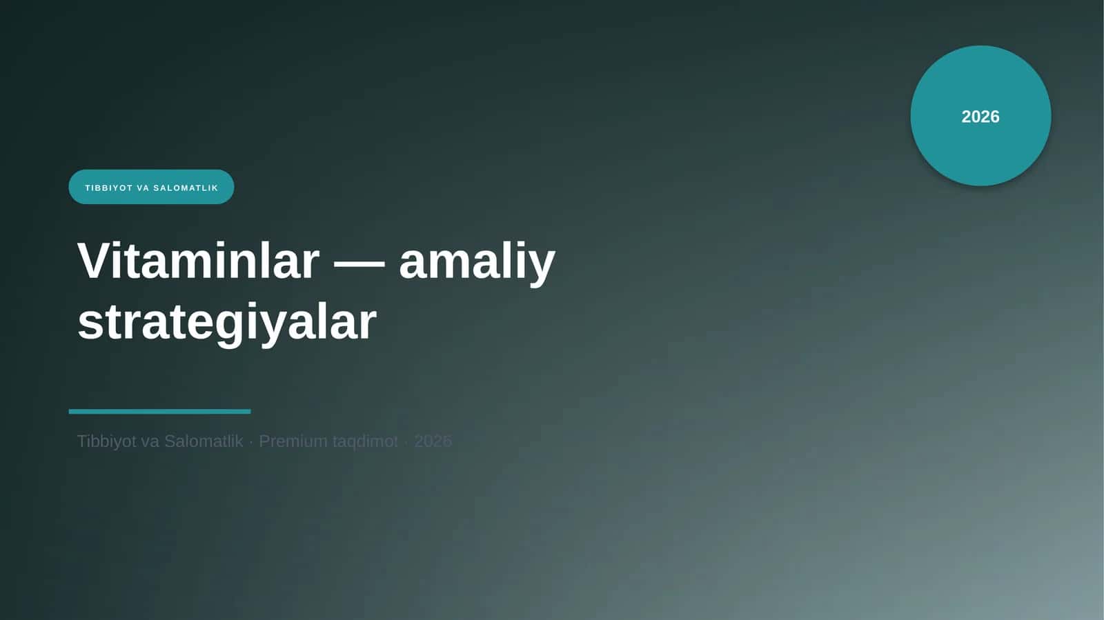 Vitaminlar — amaliy strategiyalar