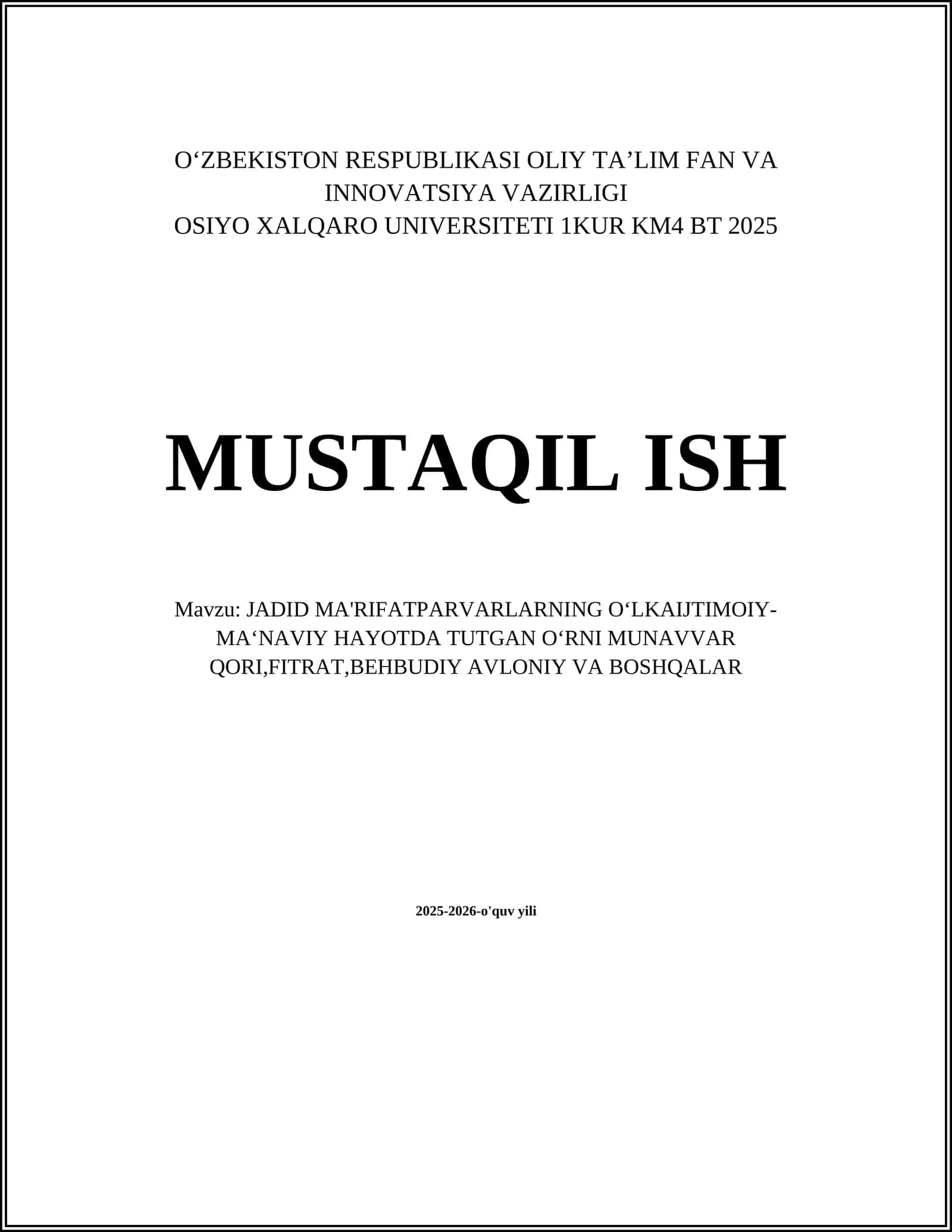 JADID MA'RIFATPARVARLARNING O‘LKAIJTIMOIY-MA'NAVIY HAYOTDA TUTGAN O‘RNI MUNAVVAR QORI,FITRAT,BEHBUDIY AVLONIY VA BOSHQALAR