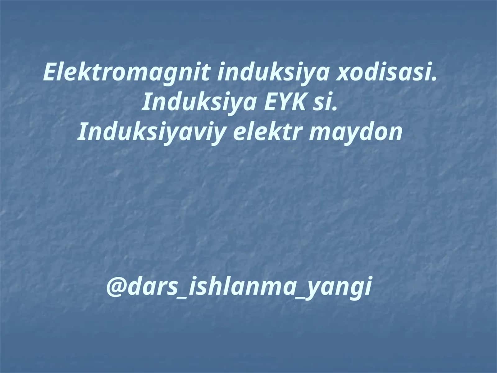 Elektromagnit induksiya xodisasi
