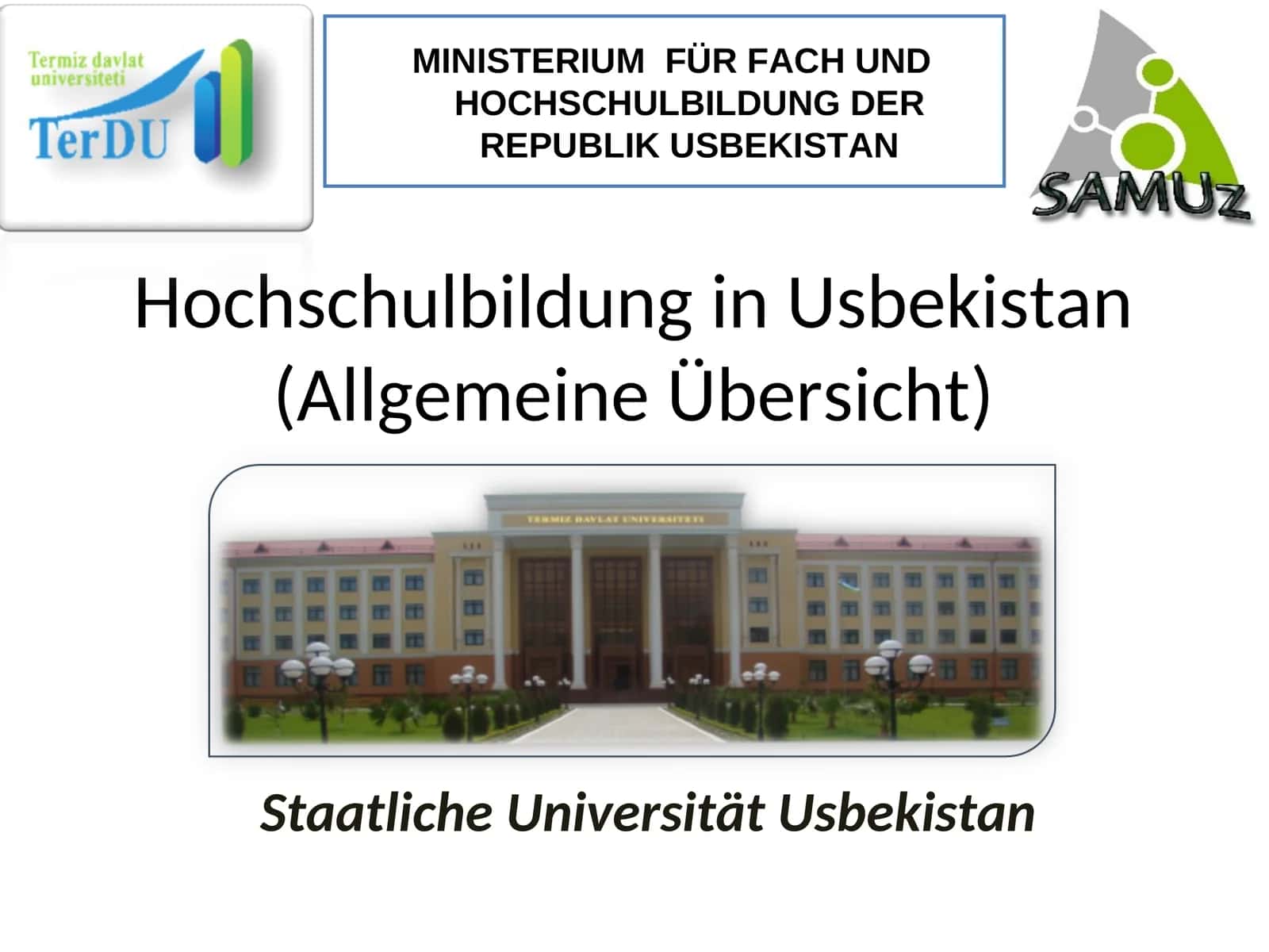 Hochschulbildung in Usbekistan(Allgemeine Übersicht)