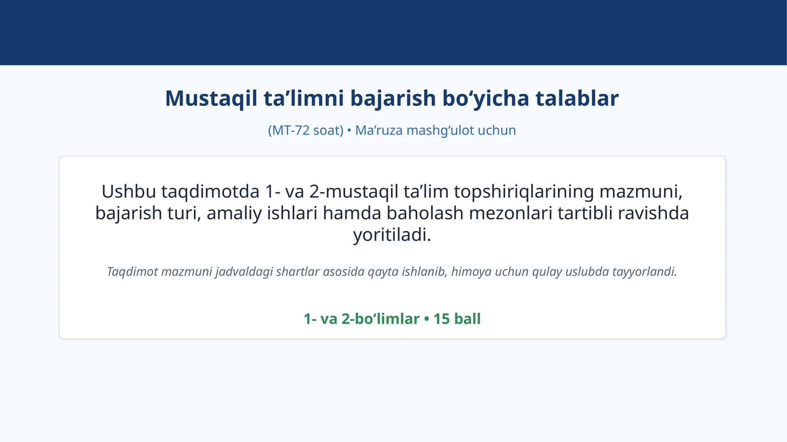 Mustaqil ta’limni bajarish bo‘yicha talablar (MT-72 soat)