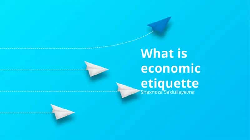 What is economic etiquette