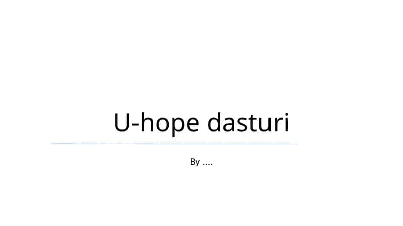 U-hope dasturi