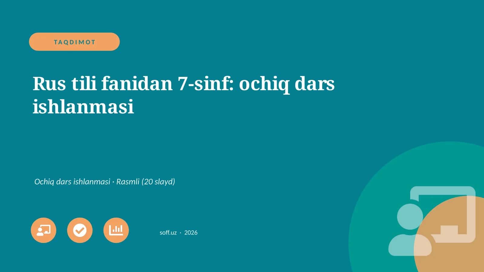 Rus tili fanidan 7-sinf: ochiq dars ishlanmasi