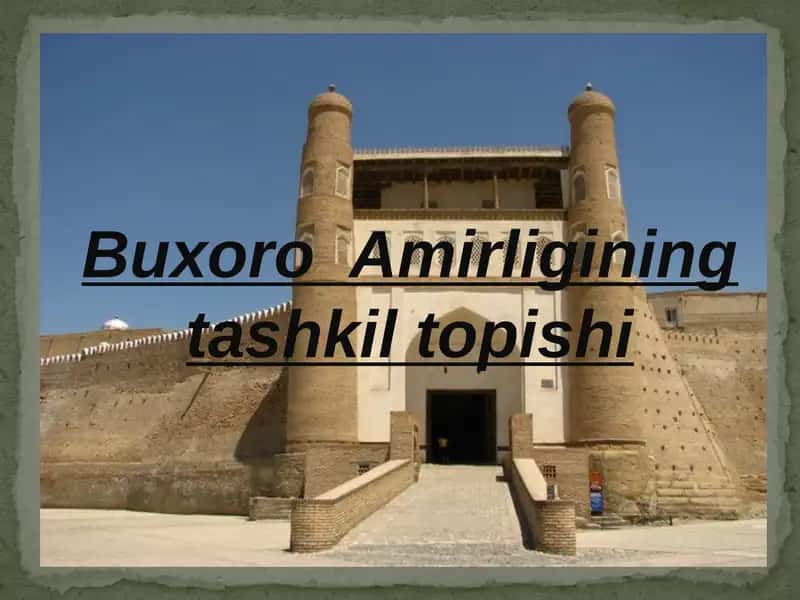 Buxoro Amirligining tashkil topishi