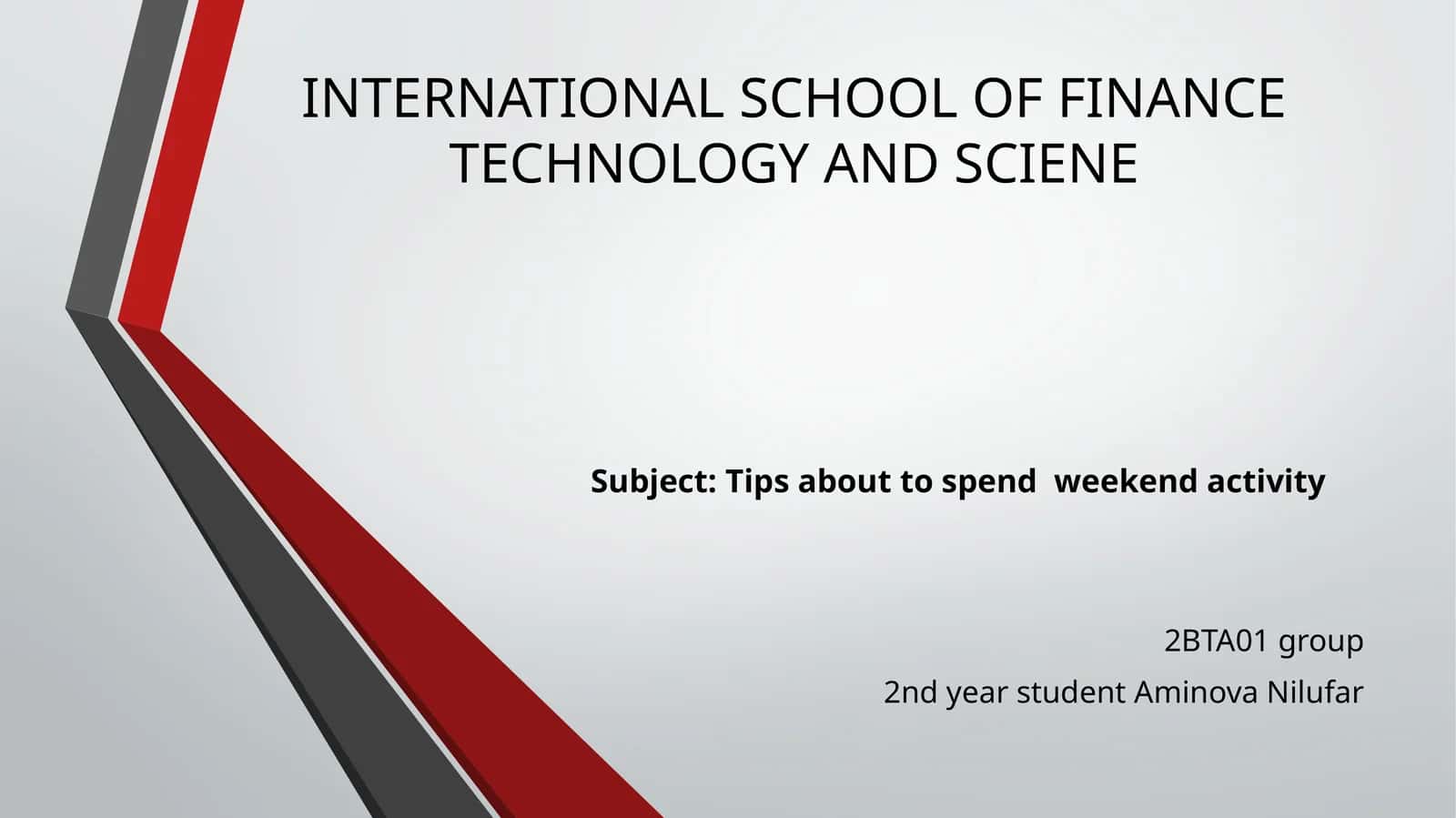 Tips about to spend weekend activity
