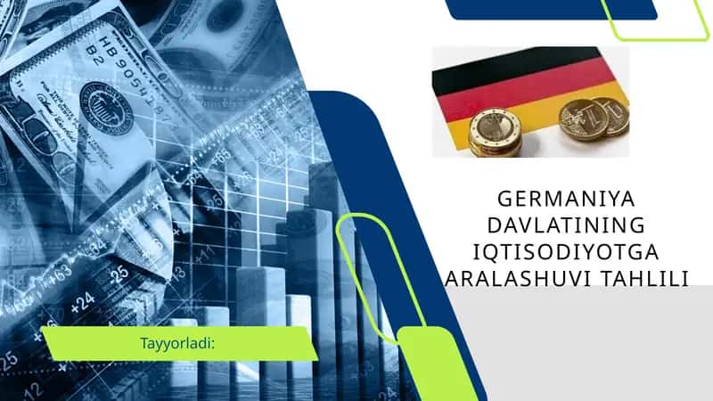GERMANIYA DAVLATINING IQTISODIYOTGA ARALASHUVI TAHLILI