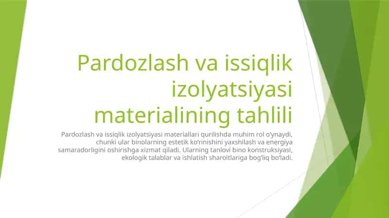 Pardozlash va issiqlik izolyatsiyasi materialining tahlili