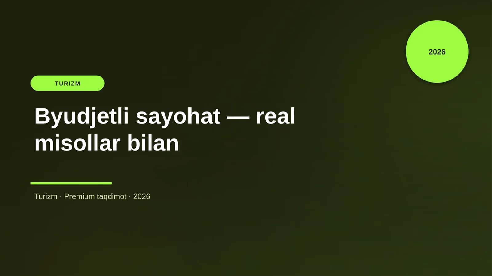 Byudjetli sayohat — real misollar bilan