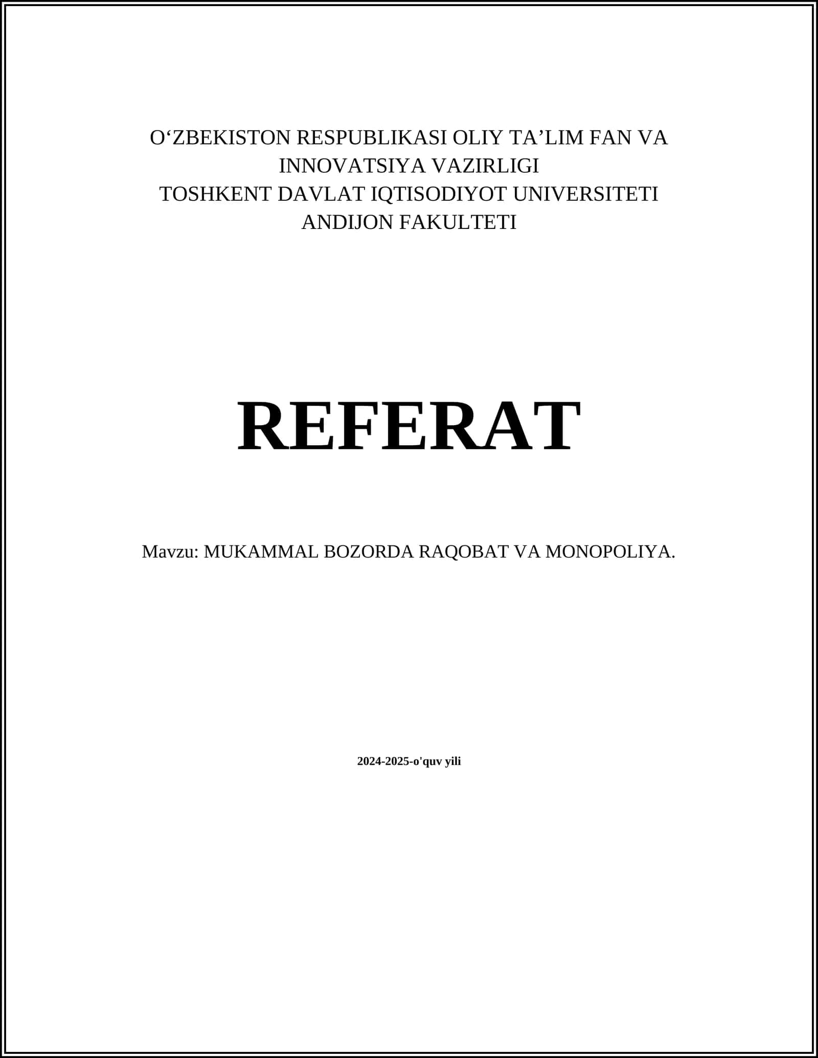 MUKAMMAL BOZORDA RAQOBAT VA MONOPOLIYA