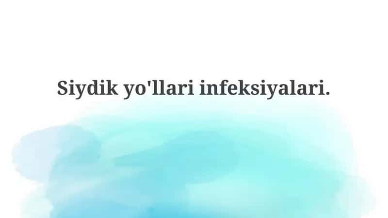 Siydik yo'llari infeksiyalari