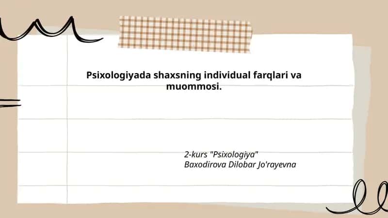 Psixologiyada shaxsning individual farqlari va muommosi