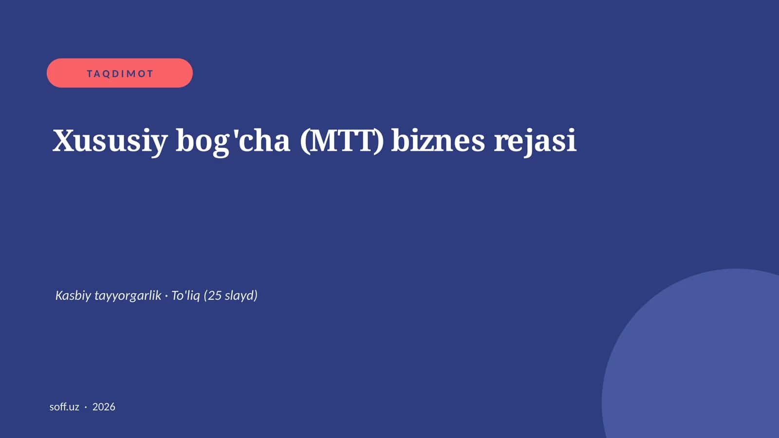Xususiy bog'cha (MTT) biznes rejasi