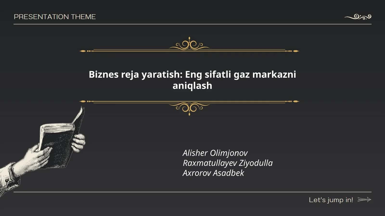 Biznes reja yaratish: Eng sifatli gaz markazni aniqlash