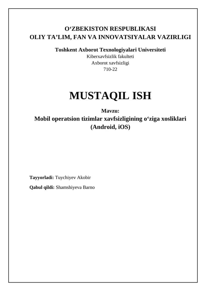 Mobil operatsion tizimlar xavfsizligining o‘ziga xosliklari (Android, iOS)