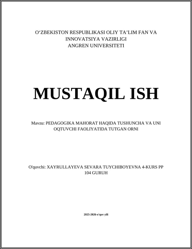 PEDAGOGIKA MAHORAT HAQIDA TUSHUNCHA VA UNI OQTUVCHI FAOLIYATIDA TUTGAN ORNI