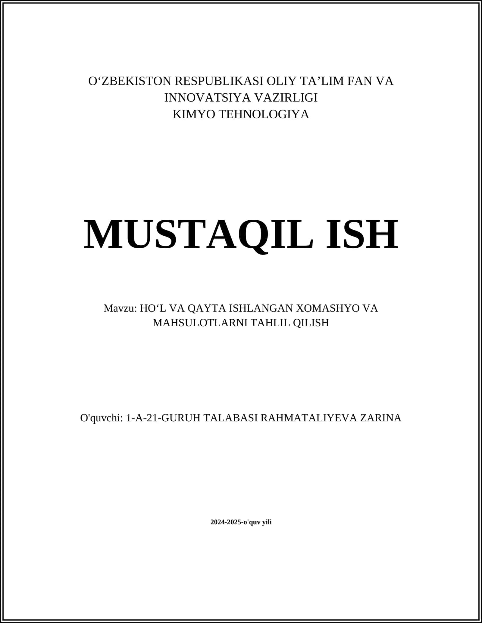 HO‘L VA QAYTA ISHLANGAN XOMASHYO VA MAHSULOTLARNI TAHLIL QILISH