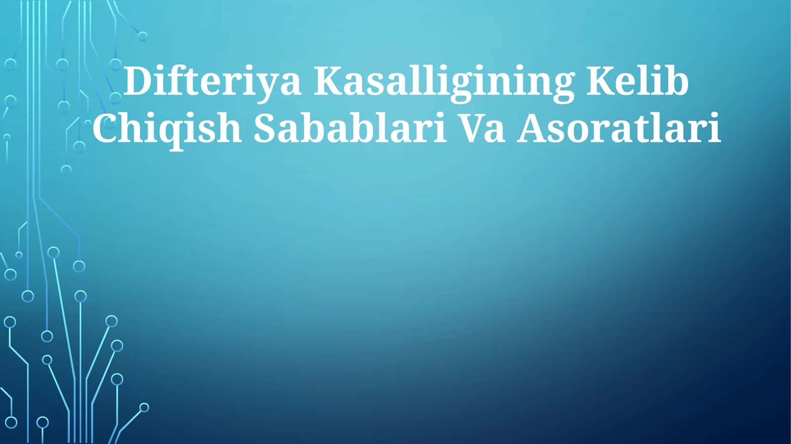 Difteriya Kasalligining Kelib Chiqish Sabablari Va Asoratlari