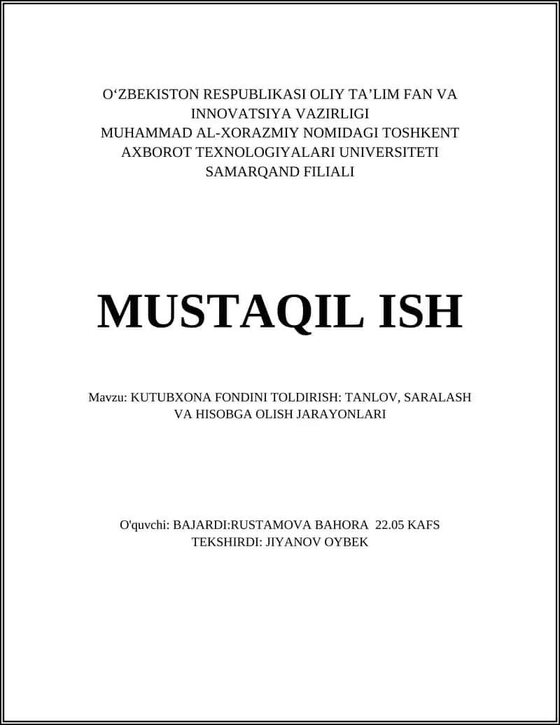 KUTUBXONA FONDINI TOLDIRISH: TANLOV, SARALASH VA HISOBGA OLISH JARAYONLARI
