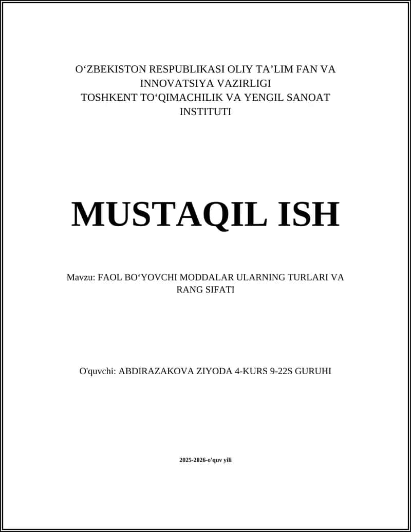 FAOL BOʻYOVCHI MODDALAR ULARNING TURLARI VA RANG SIFATI