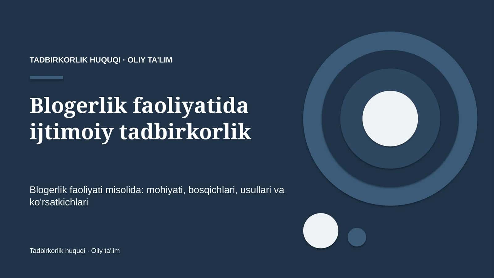 Blogerlik faoliyatida ijtimoiy tadbirkorlik