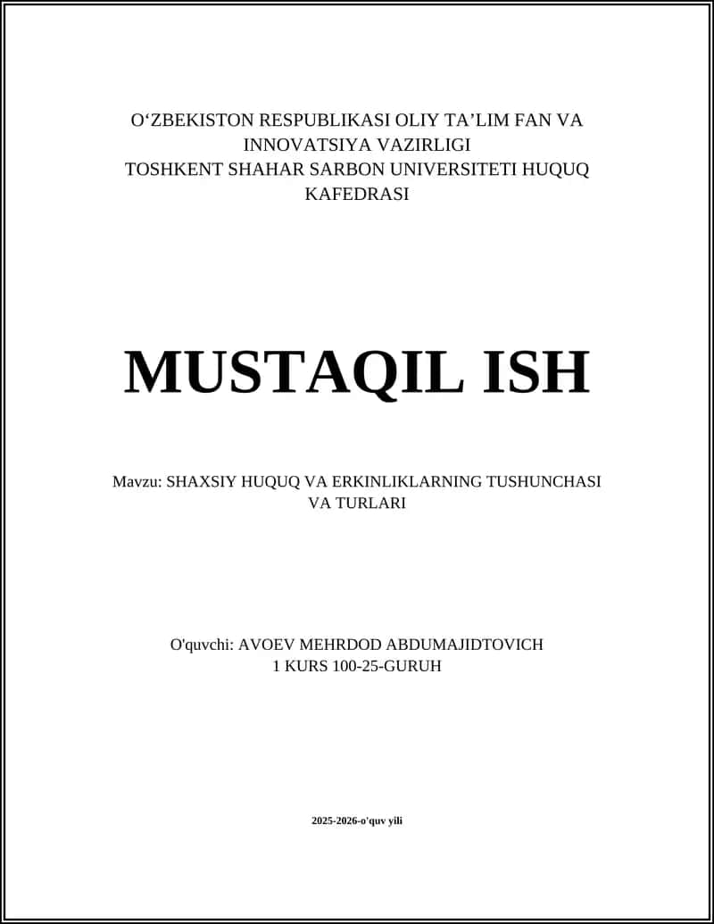 SHAXSIY HUQUQ VA ERKINLIKLARNING TUSHUNCHASI VA TURLARI