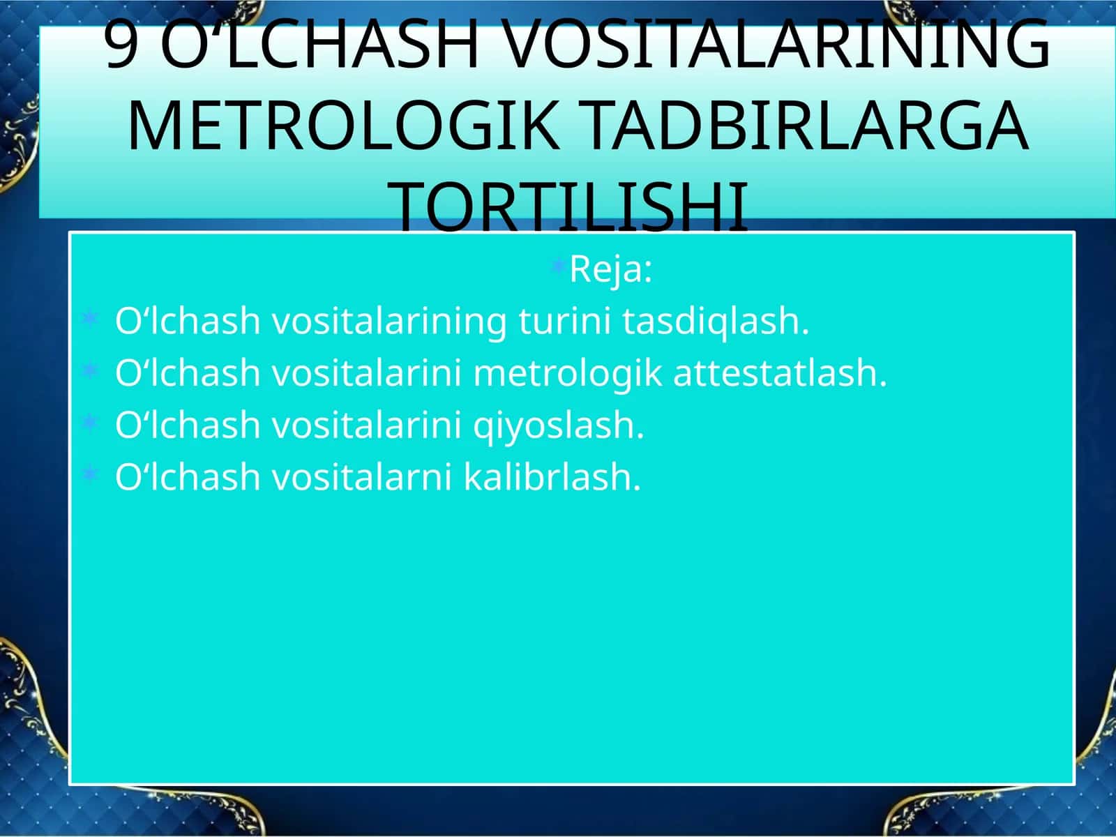 O‘lchash vositalarini metrologik attestatlash