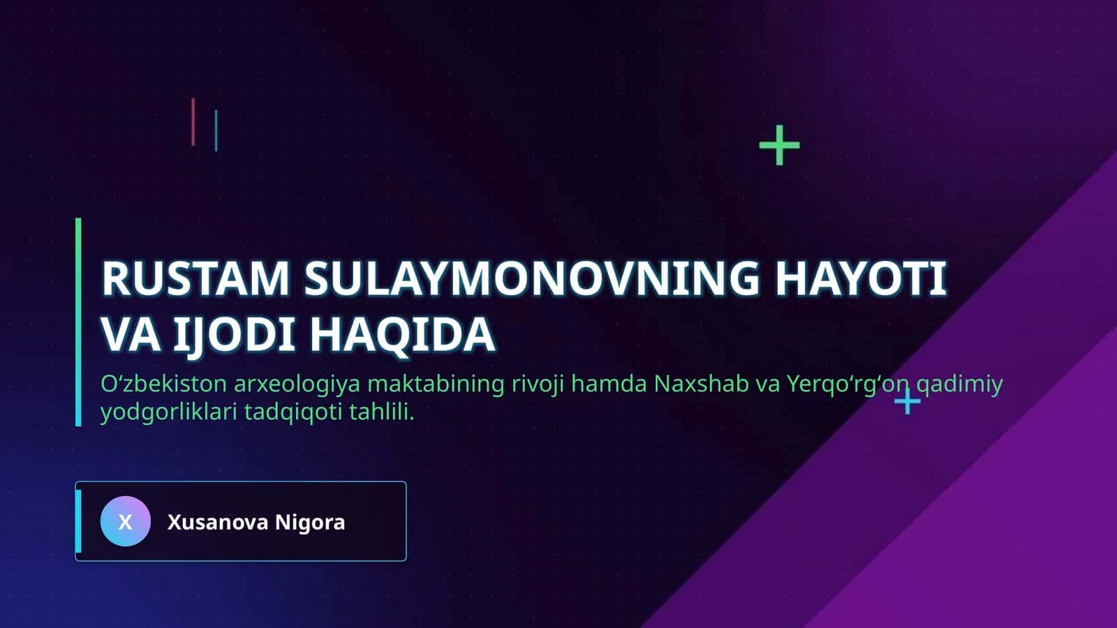Rustam Sulaymonovning hayoti va ijodi haqida