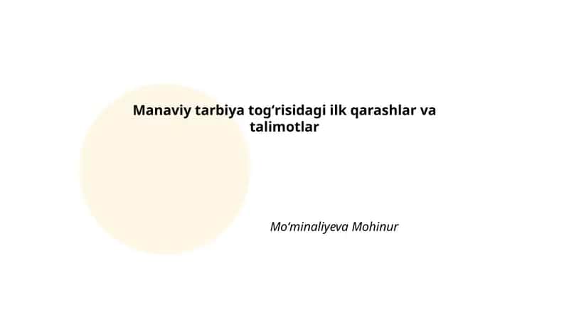 Diniy manaviy tarbiya haqidagi ilk qarashlar va talimotlar
