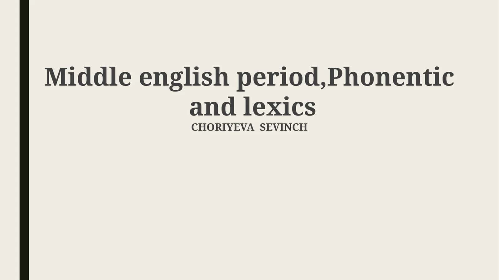 Middle English: A Linguistic Bridge (1066-1500)