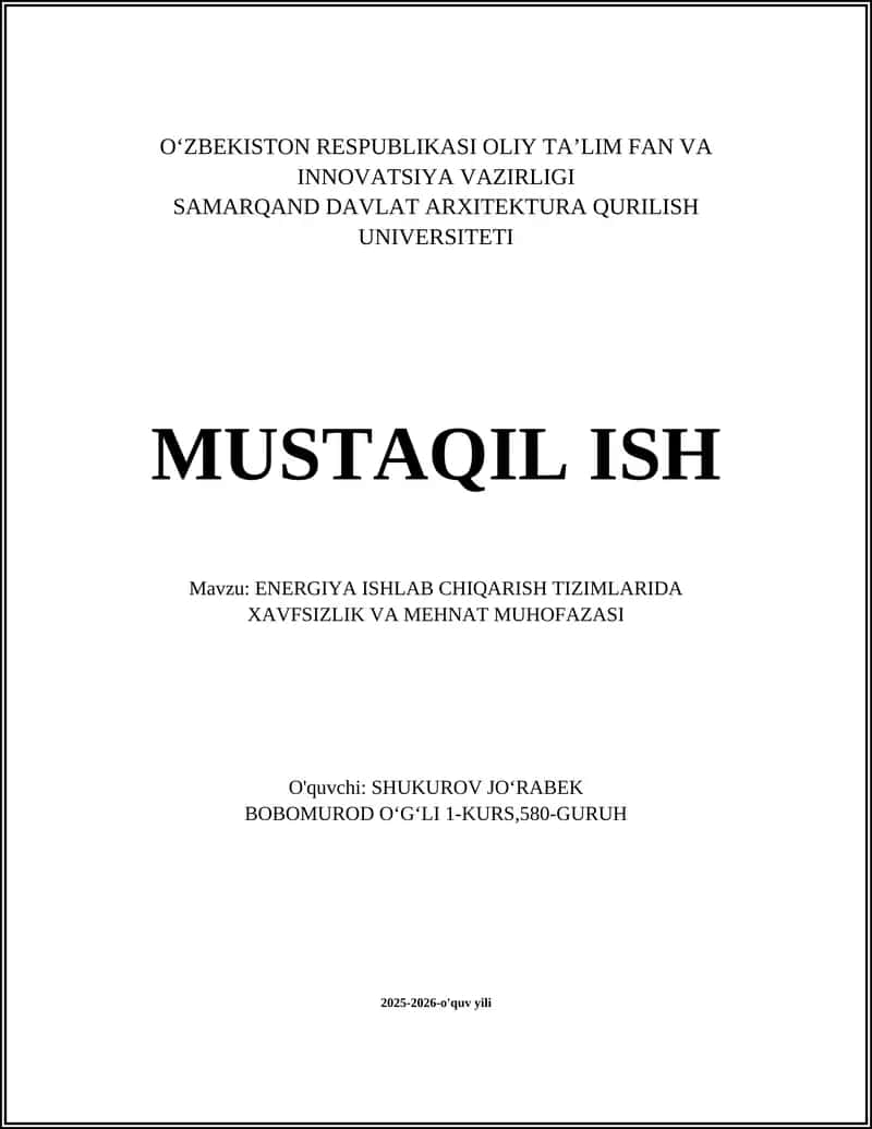 ENERGIYA ISHLAB CHIQARISH TIZIMLARIDA XAVFSIZLIK VA MEHNAT MUHOFAZASI