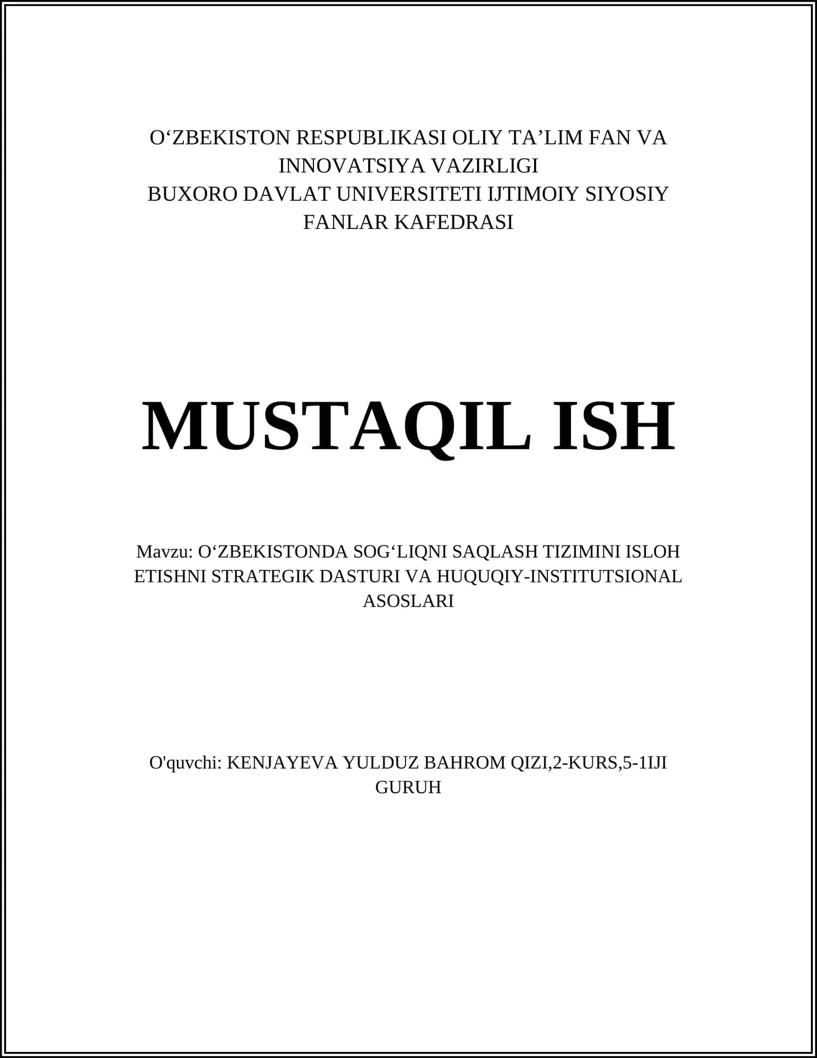 O‘ZBEKISTONDA SOG‘LIQNI SAQLASH TIZIMINI ISLOH ETISHNI STRATEGIK DASTURI VA HUQUQIY-INSTITUTSIONAL ASOSLARI