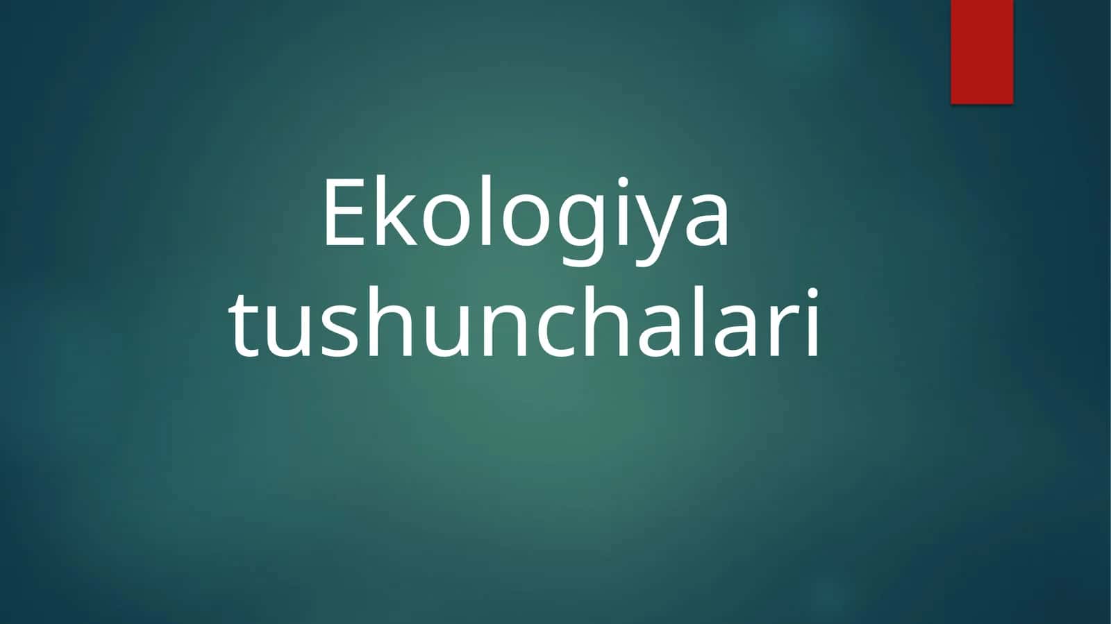 Ekologiyatushunchalari