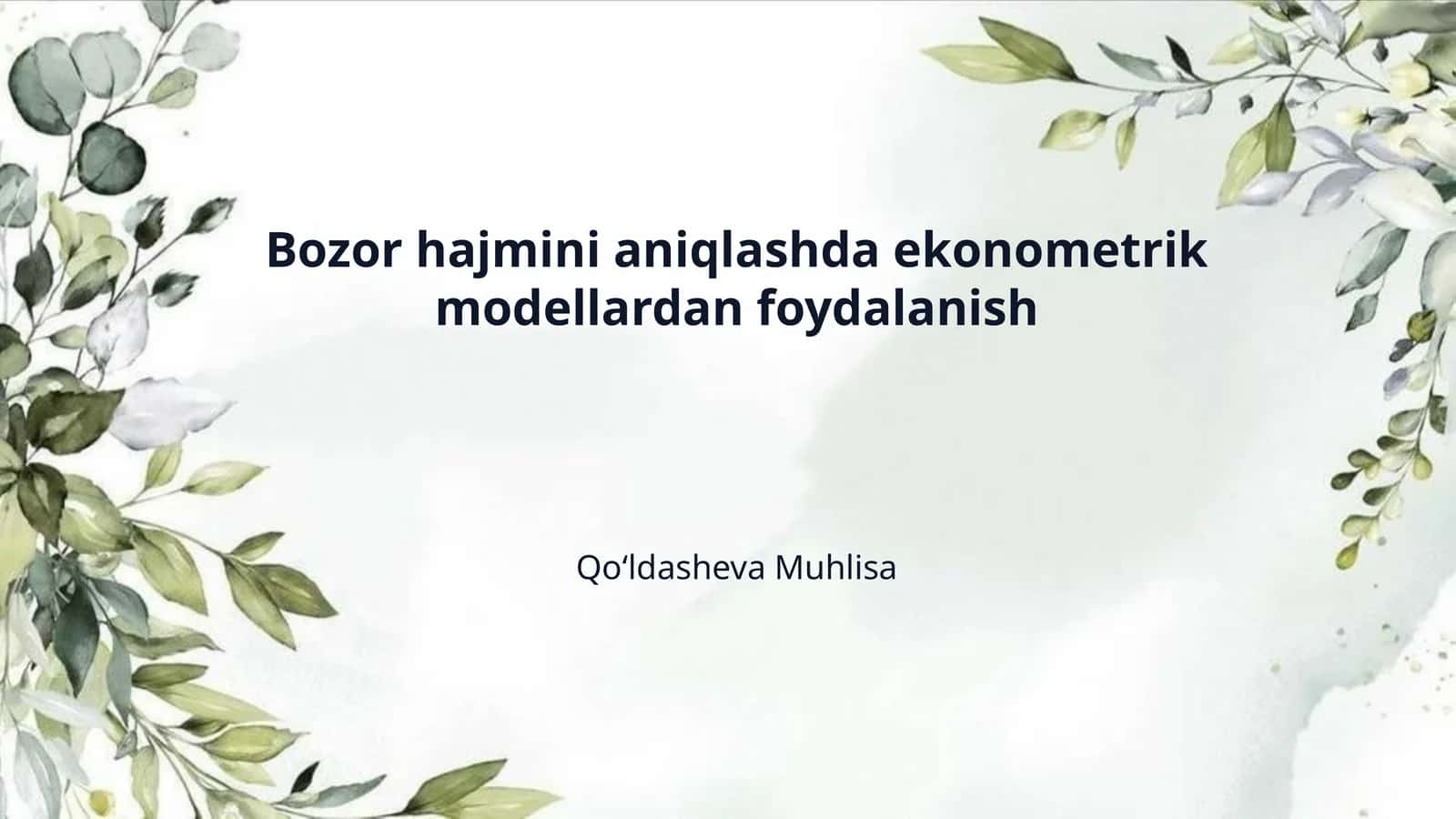 Bozor hajmini aniqlashda ekonometrik modellardan foydalanish