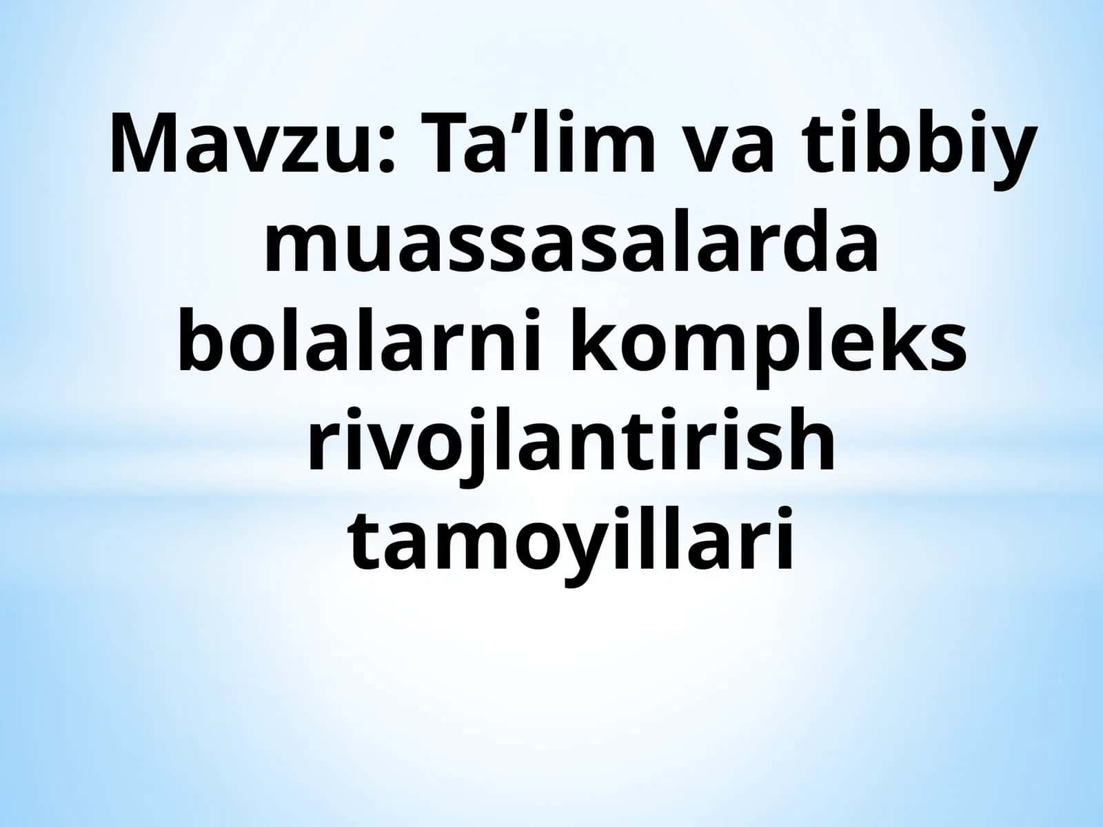 Ta’lim va tibbiy muassasalar dasturi