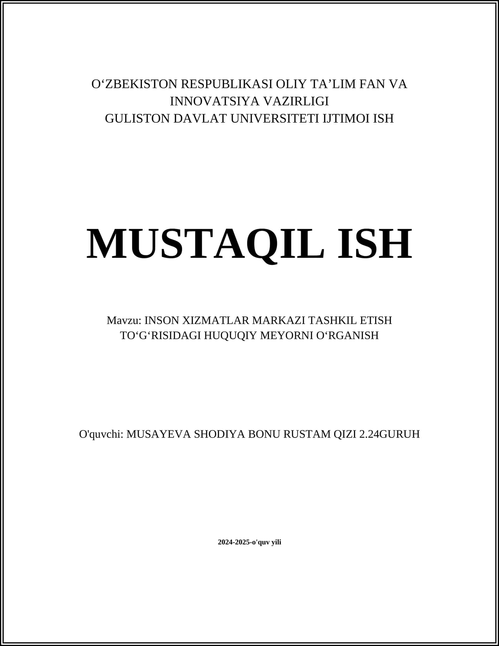 INSON XIZMATLAR MARKAZI TASHKIL ETISH TOʻGʻRISIDAGI HUQUQIY MEYORNI OʻRGANISH
