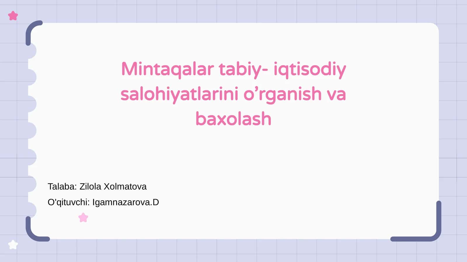 Mintaqalar tabiy- iqtisodiy salohiyatlarini o’rganish va baxolash