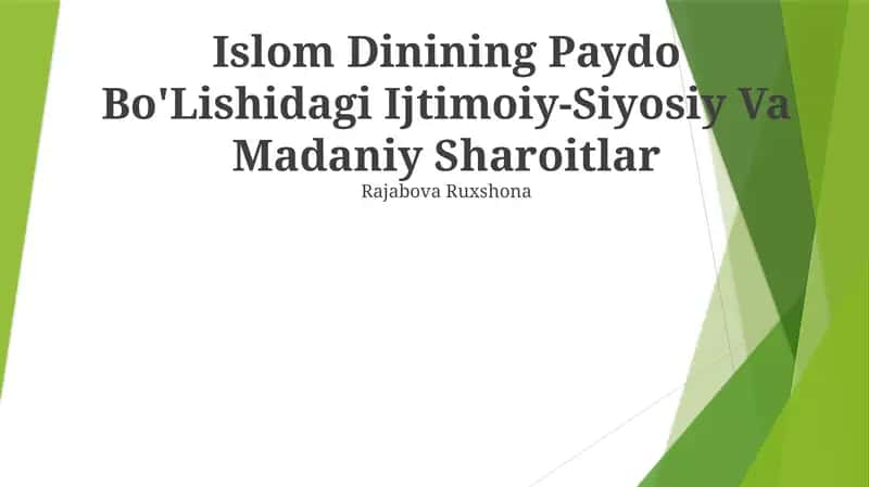Islom Dinining Paydo Bo'Lishidagi Ijtimoiy-Siyosiy Va Madaniy Sharoitlar