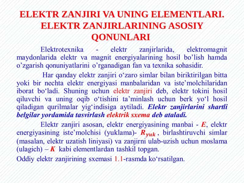 ELEKTRZANJIRI VA UNING ELEMENTLARI. ELEKTR ZANJIRLARINING ASOSIY QONUNLARI
