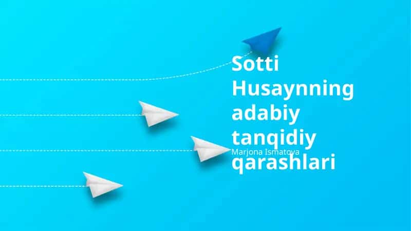 Sotti Husaynning adabiy tanqidiy qarashlari