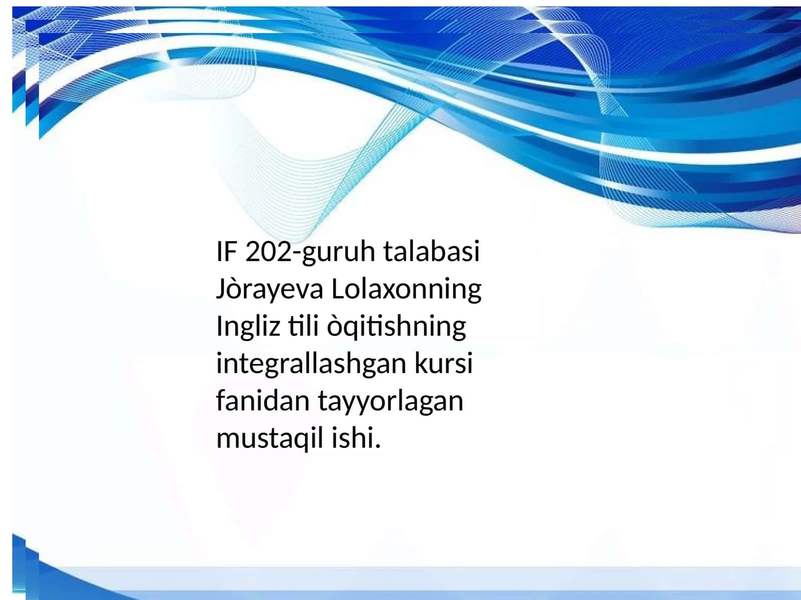 Ingliztiliòqitishningintegrallashgankursifanidantayyorlaganmustaqilishi